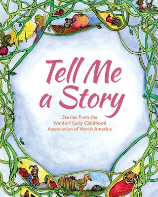 Tell Me a Story By Louise DeForest (Editor), Deborah Grieder (Illustrator), Jo Valens (Illustrator) Cover Image