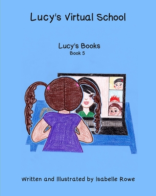 Lucy's Virtual School (Lucy's Books)