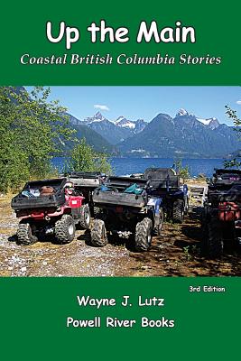 Up the Main: Coastal British Columbia Stories Cover Image