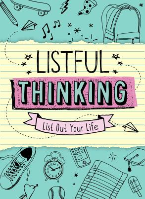 Listful Thinking: List Out Your Life Cover Image