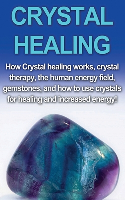 How To Use Crystals For Healing