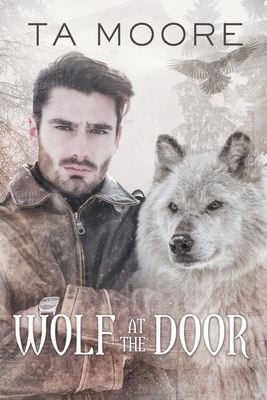 Wolf at the Door (Wolf Winter) By TA Moore Cover Image