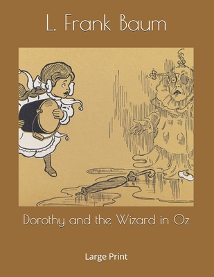 Dorothy and the Wizard in Oz