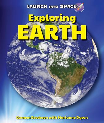 Exploring Earth (Launch Into Space!)