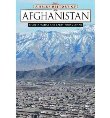A Brief History of Afghanistan (Brief History Of... (Checkmark Books)) Cover Image