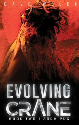 Evolving Crane: Book Two Archipus Cover Image