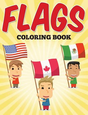 Flags Coloring Book By Speedy Publishing LLC Cover Image