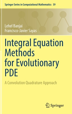 Integral Equation Methods for Evolutionary Pde: A Convolution Quadrature Approach Cover Image