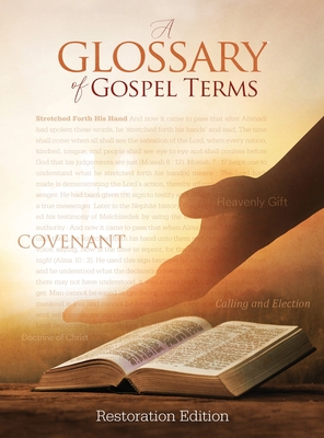 Teachings and Commandments, Book 2 - A Glossary of Gospel Terms: Restoration Edition Hardcover, 8.5 x 11 in. Large Print Cover Image