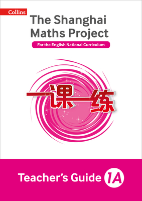The Shanghai Maths Project Teacher's Guide Year 1 By Paul Hodge, Nicola Palin, Paul Wrangles Cover Image