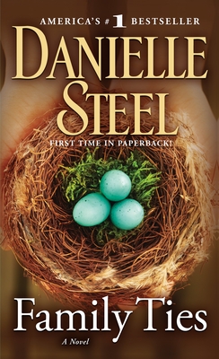 Family Ties: A Novel By Danielle Steel Cover Image