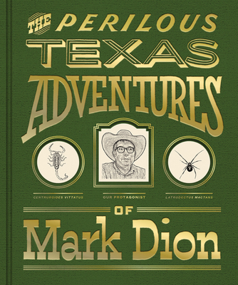 The Perilous Texas Adventures of Mark Dion Cover Image