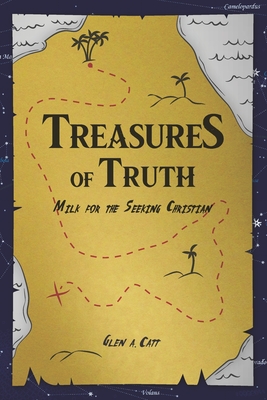 Treasures of Truth: Milk for the Seeking Christian Cover Image