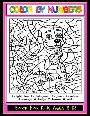 Color by Numbers: Large print, Coloring Book for Kids Ages 8-12