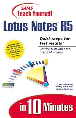 Teach Yourself Lotus Notes R5 in 10 Minutes Cover Image