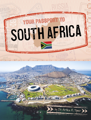 Your Passport to South Africa By Artika R. Tyner Cover Image