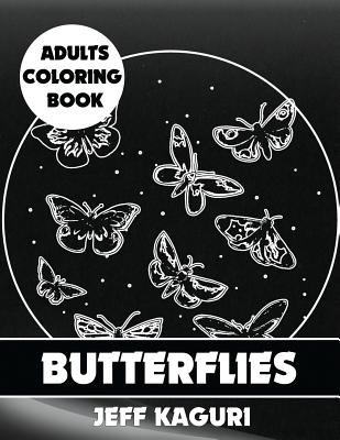 Adults Coloring Book: Butterflies Cover Image