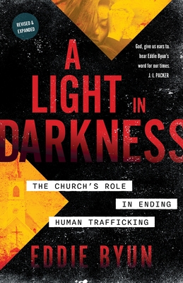 A Light in Darkness: The Church's Role in Ending Human Trafficking Cover Image