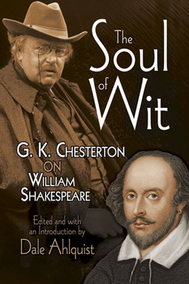 The Soul of Wit: G. K. Chesterton on William Shakespeare (Dover Books on Literature & Drama)