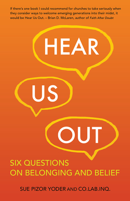 Hear Us Out: Six Questions on Belonging and Belief Cover Image