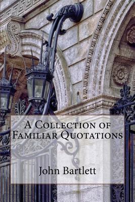 Cover for A Collection of Familiar Quotations