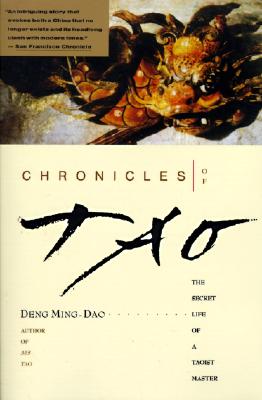 Chronicles of Tao: The Secret Life of a Taoist Master Cover Image