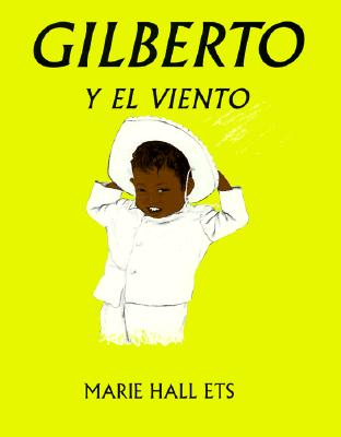 Gilberto y el Veinto = Gilberto & the Wind Cover Image