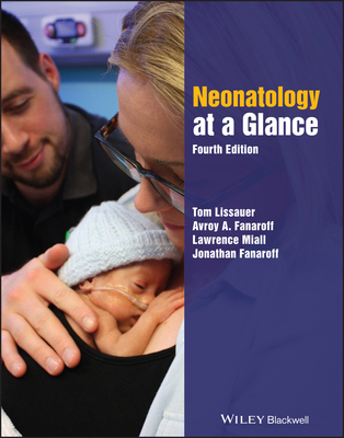 Neonatology at a Glance By Avroy A. Fanaroff (Editor), Lawrence Miall (Editor), Jonathan Fanaroff (Editor) Cover Image