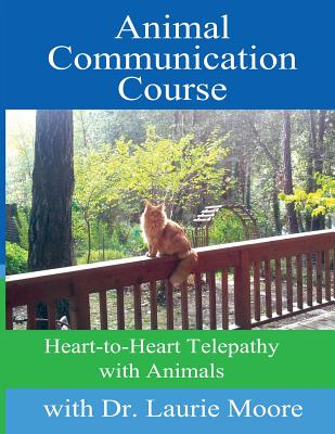 Animal Communication Course: Heart-to-Heart Telepathy with Animals Cover Image