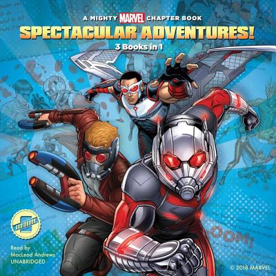 Spectacular Adventures!: 3 Books in 1! (Mighty Marvel Chapter Book) Cover Image