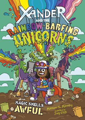 Magic Smells Awful (Xander and the Rainbow-Barfing Unicorns) Cover Image