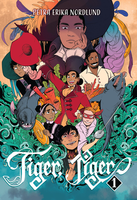 Tiger, Tiger Vol. 1 By Petra Erika Nordlund Cover Image