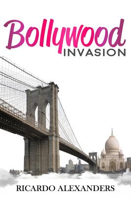 Cover for Bollywood Invasion
