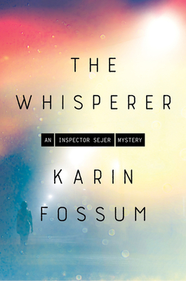 The Whisperer (Inspector Sejer Mysteries #13)