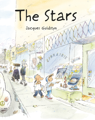 The Stars By Jacques Goldstyn, Helen Mixter (Translator) Cover Image
