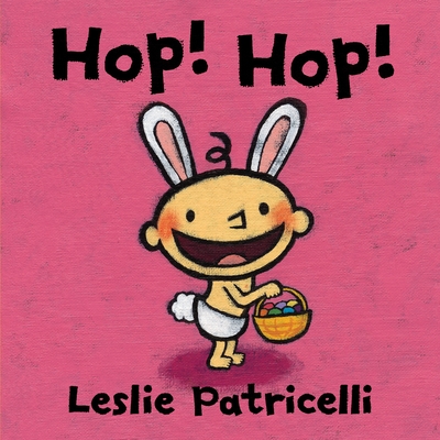 Hop! Hop! (Leslie Patricelli board books) Cover Image