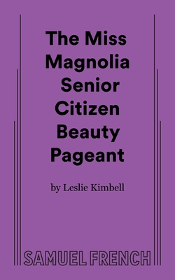The Miss Magnolia Senior Citizen Beauty Pageant Cover Image