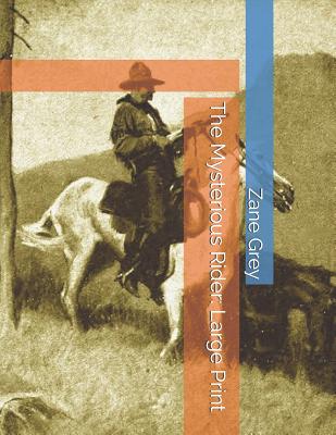 The Mysterious Rider