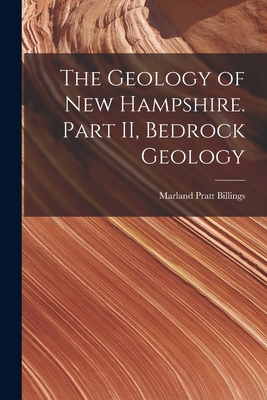 The Geology of New Hampshire. Part II, Bedrock Geology Cover Image