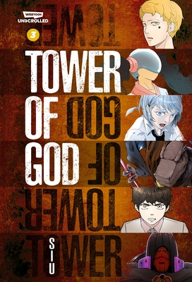 Tower of God Volume Three: A WEBTOON Unscrolled Graphic Novel By S.I.U. Cover Image