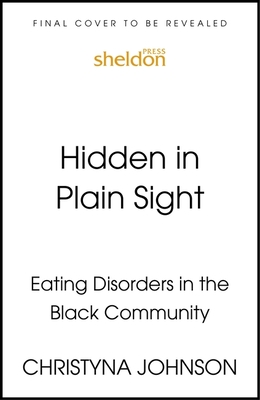 Hidden in Plain Sight: Eating Disorders in the Black Community Cover Image