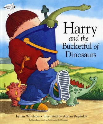 Harry and the Bucketful of Dinosaurs (Harry and the Dinosaurs) By Ian Whybrow, Adrian Reynolds (Illustrator) Cover Image