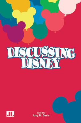 Discussing Disney By Amy M. Davis (Editor) Cover Image