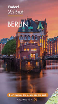 Fodor's Berlin 25 Best (Full-Color Travel Guide) Cover Image