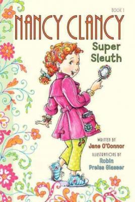 Fancy Nancy: Nancy Clancy, Super Sleuth Cover Image