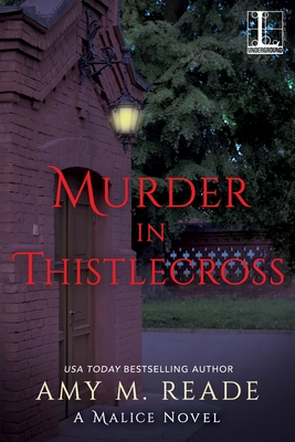 Cover for Murder in Thistlecross (A Malice Novel #3)