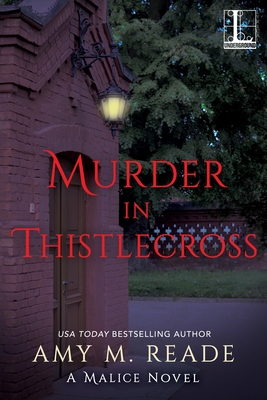 Murder in Thistlecross (A Malice Novel #3)