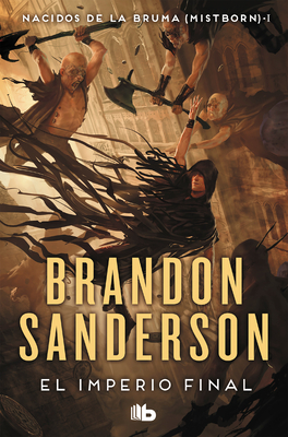 Mistborn: The Final Empire (Mistborn Series #1) by Brandon Sanderson,  Paperback