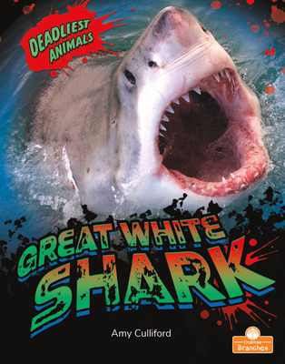 Great White Shark By Amy Culliford Cover Image