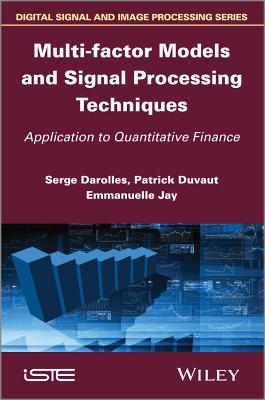 Multi-Factor Models and Signal Processing Techniques: Application to Quantitative Finance Cover Image